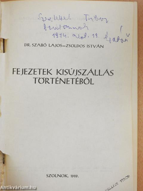 Fejezetek Kisújszállás történetéből (dedikált példány)