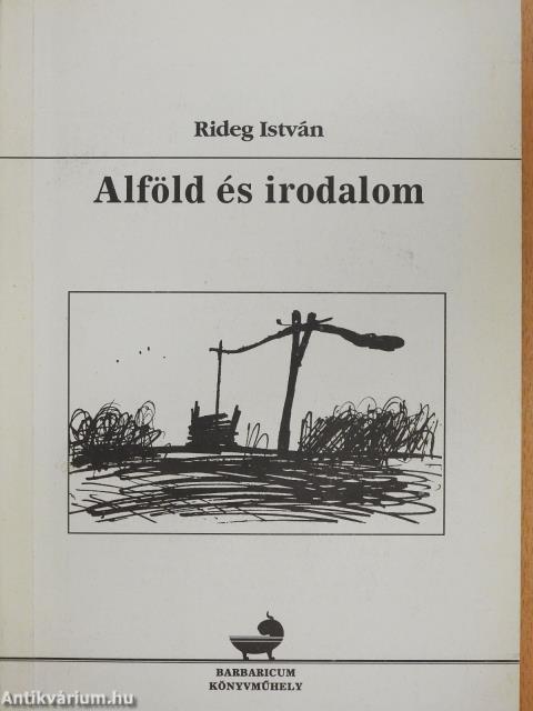 Alföld és irodalom (dedikált példány)