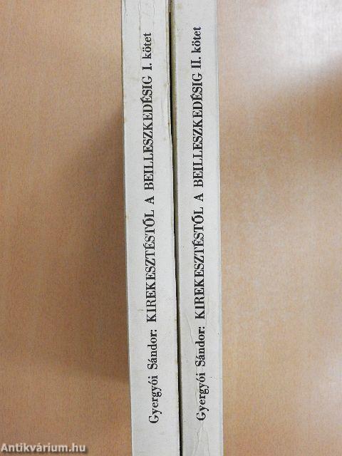 Kirekesztéstől a beilleszkedésig I-II. 