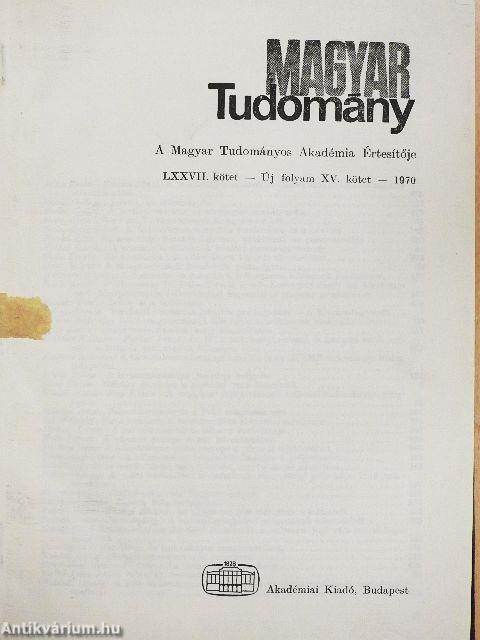 Magyar Tudomány 1970. (fél évfolyam)