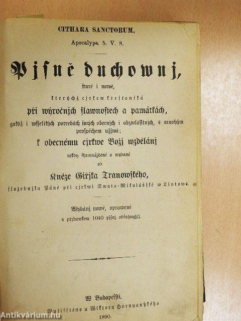 Pisné duchowni, staré i nowé/Modlitby nábozné/Pridawek pronikawych nowych i nekterych starych Pisni (gótbetűs)