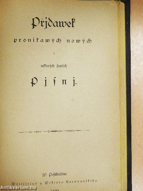 Pisné duchowni, staré i nowé/Modlitby nábozné/Pridawek pronikawych nowych i nekterych starych Pisni (gótbetűs)