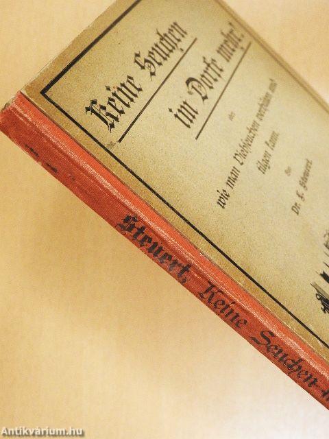 Keine Seuchen im Dorfe mehr! (gótbetűs)