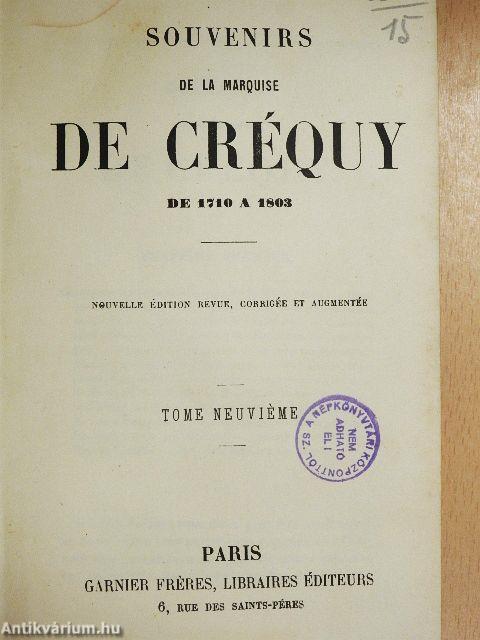 Souvenirs de la Marquise de Créquy IX.