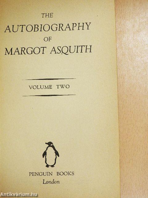 The Autobiography of Margot Asquith 1-2.