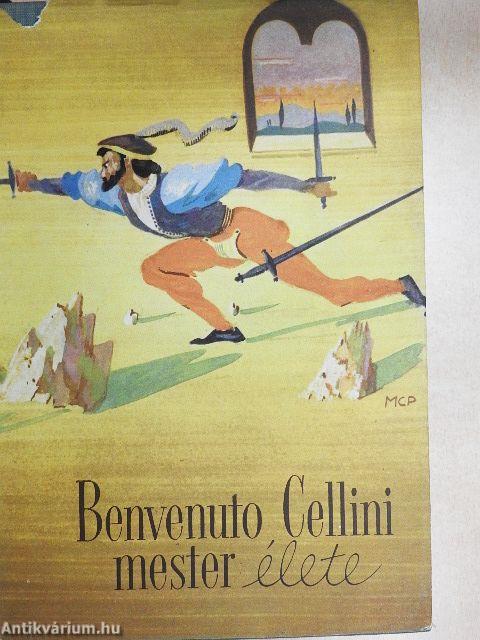 Benvenuto Cellini mester élete