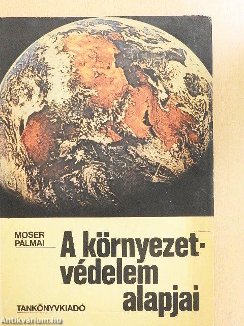 A környezetvédelem alapjai