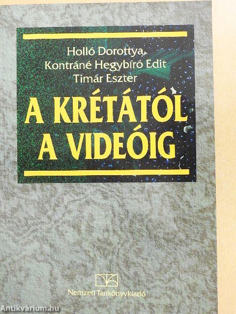 A krétától a videóig