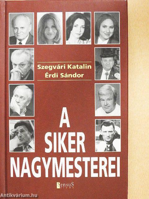 A siker nagymesterei