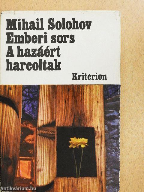 Emberi sors/A hazáért harcoltak