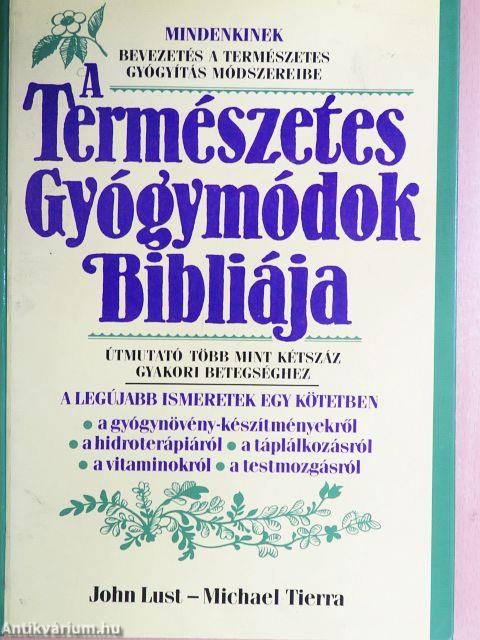 A Természetes Gyógymódok Bibliája