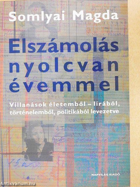 Elszámolás nyolcvan évemmel