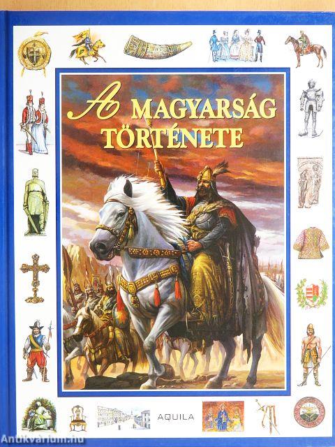 A magyarság története