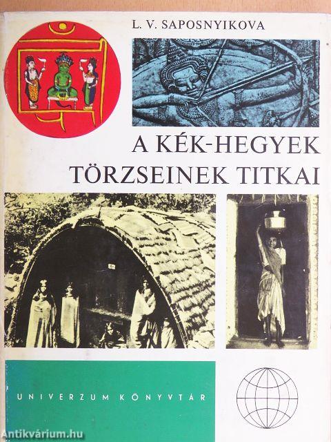 A Kék-hegyek törzseinek titkai