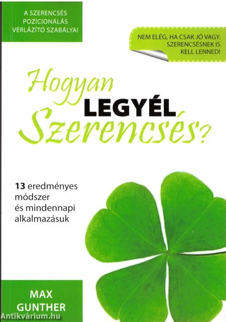 Hogyan legyél szerencsés?