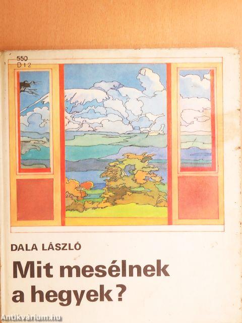 Mit mesélnek a hegyek?