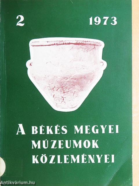 A Békés megyei Múzeumok Közleményei 1973/2.