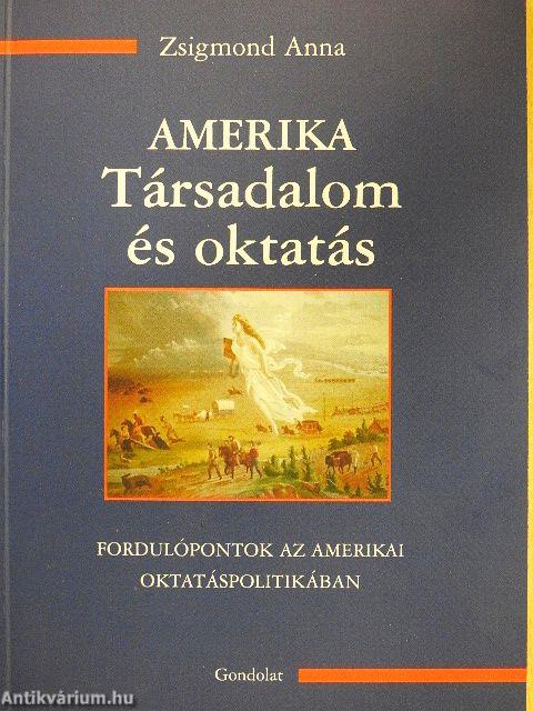 Amerika: Társadalom és oktatás