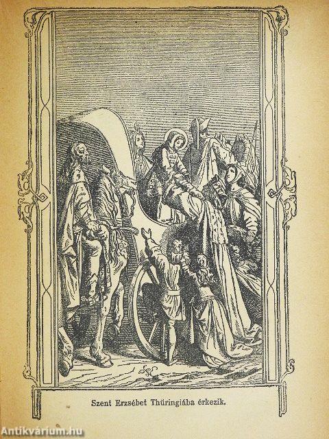 Magyarországi Szent Erzsébet élete