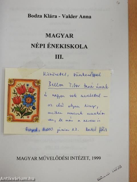 Magyar népi énekiskola III. (dedikált példány)