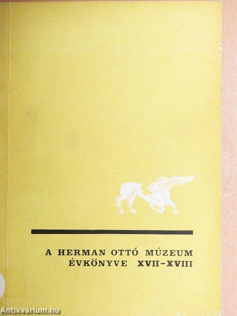 A Herman Ottó Múzeum Évkönyve XVII-XVIII.