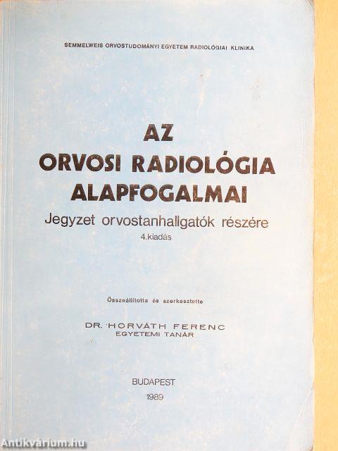 Az orvosi radiológia alapfogalmai