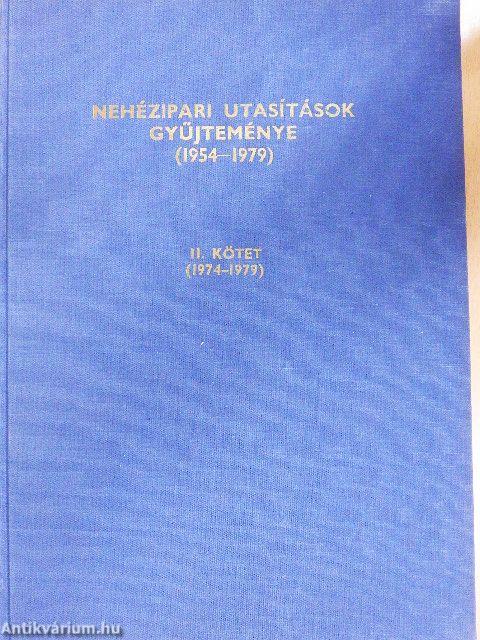 Nehézipari utasítások gyűjteménye (1954-1979) II.