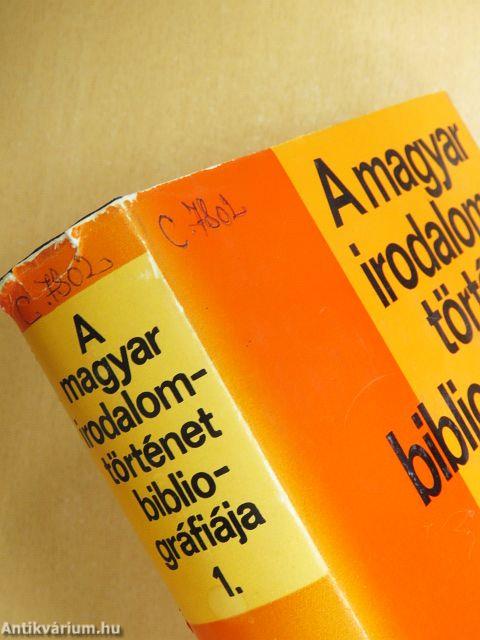 A magyar irodalomtörténet bibliográfiája 1.