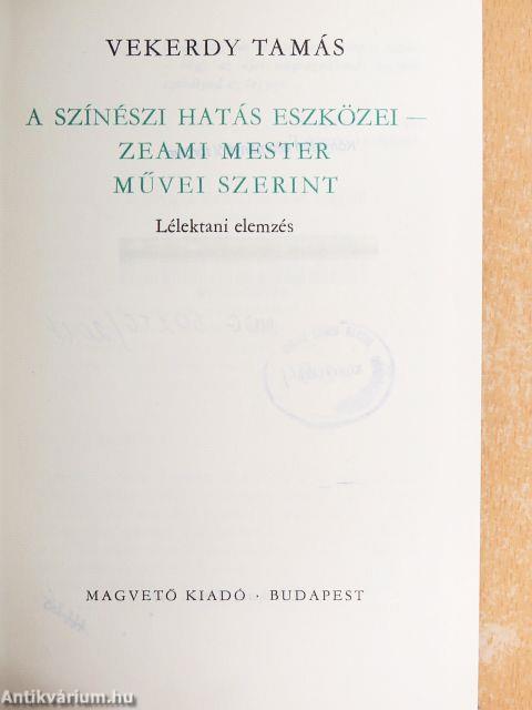 A színészi hatás eszközei - Zeami mester művei szerint