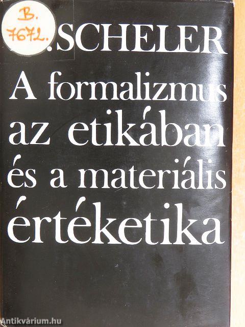 A formalizmus az etikában és a materiális értéketika