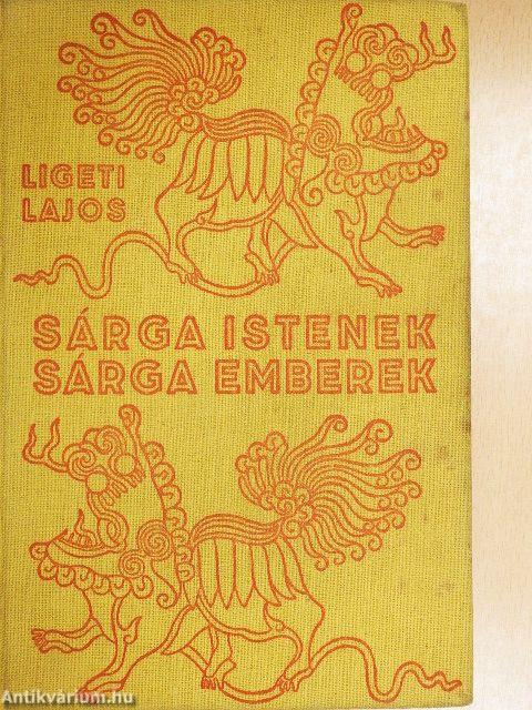 Sárga istenek, sárga emberek