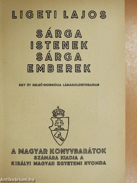 Sárga istenek, sárga emberek