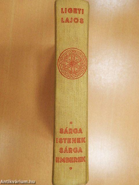 Sárga istenek, sárga emberek