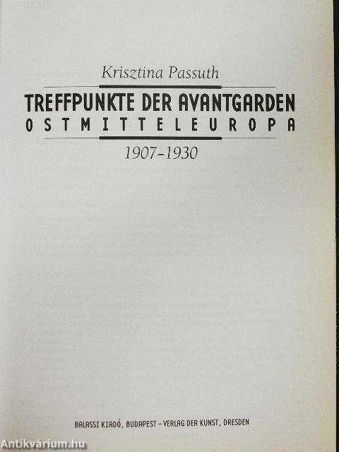 Treffpunkte der Avantgarden Ostmitteleuropa