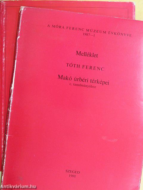 A Móra Ferenc Múzeum Évkönyve 1987-1.