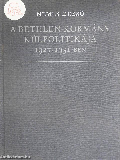 A Bethlen-kormány külpolitikája 1927-1931-ben