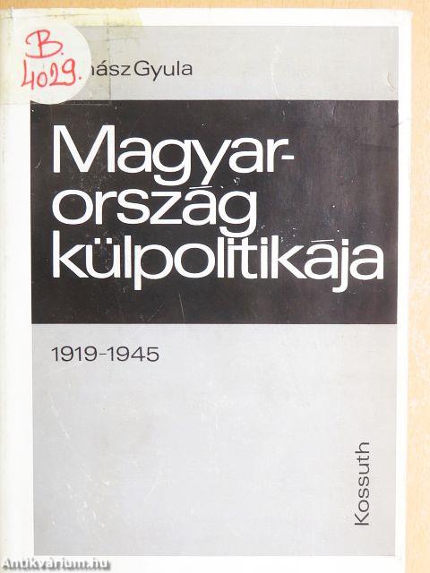 Magyarország külpolitikája 1919-1945