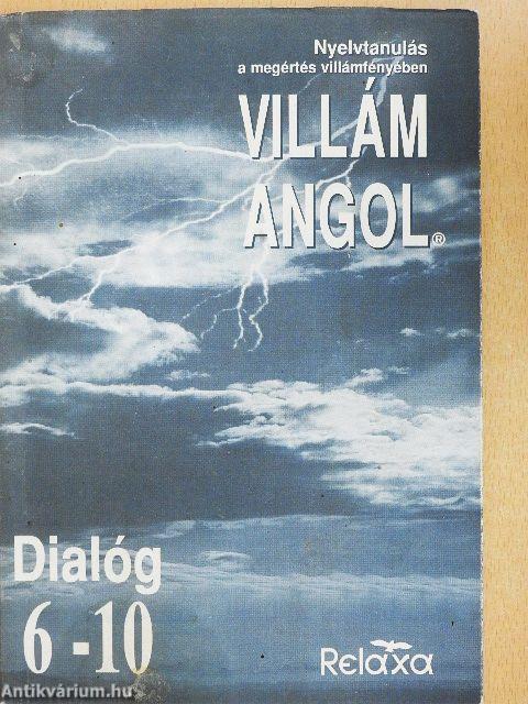 Villám Angol - Dialóg 6-10