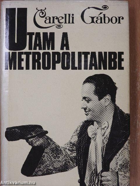 Utam a Metropolitanbe (dedikált példány)