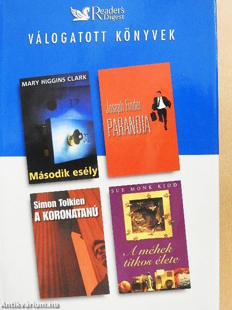 Második esély/A méhek titkos élete/Paranoia/A koronatanú