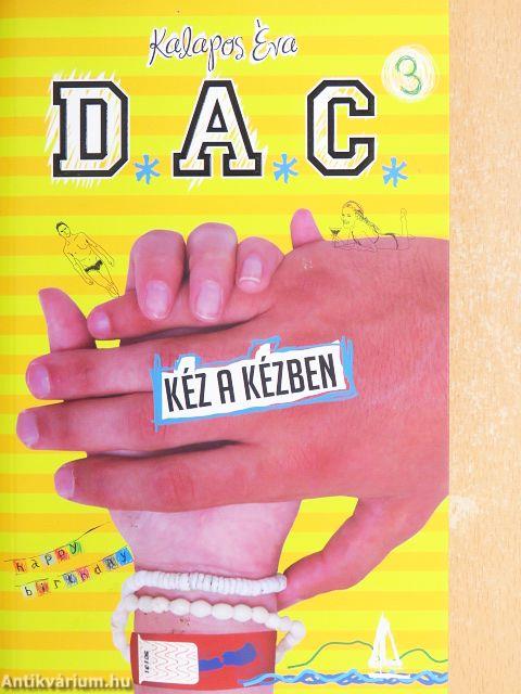 D.A.C. 3. - Kéz a kézben