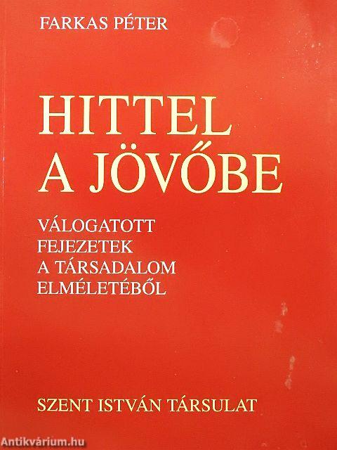 Hittel a jövőbe