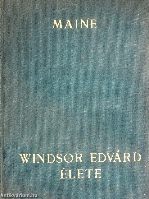 Windsor Edvárd élete