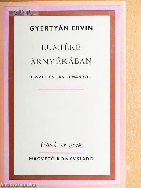 Lumiére árnyékában