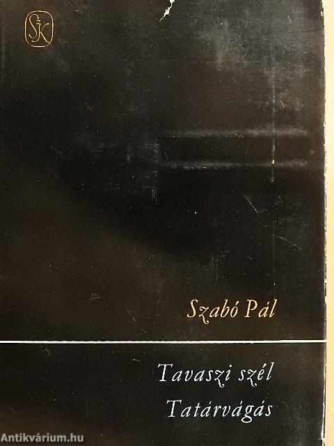 Tavaszi szél/Tatárvágás