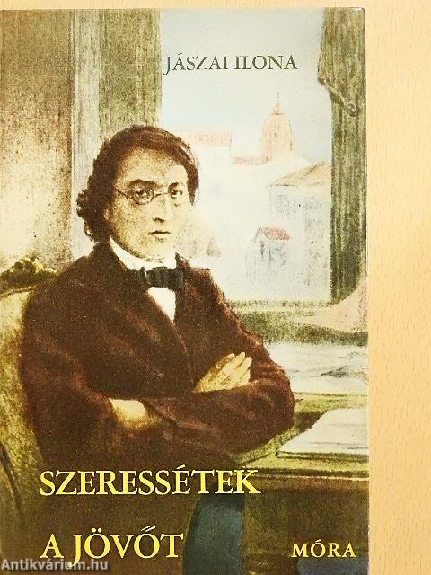 Szeressétek a jövőt
