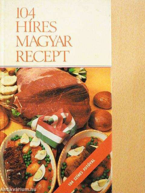 104 híres magyar recept