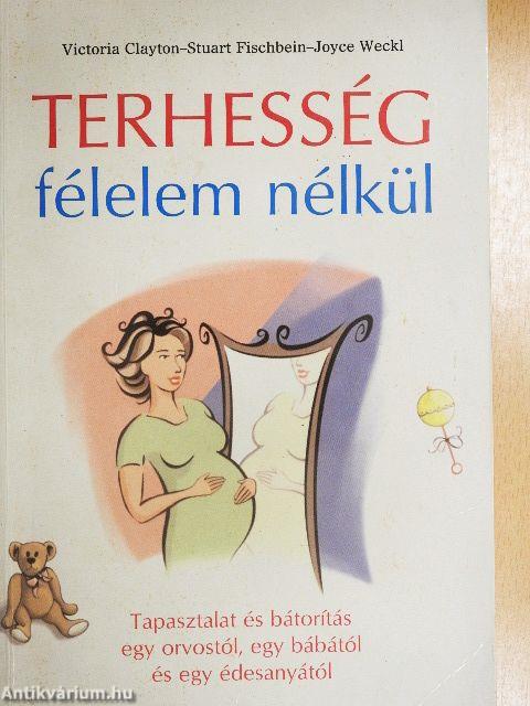 Terhesség félelem nélkül