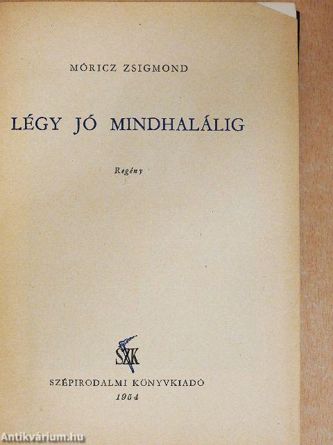 Légy jó mindhalálig