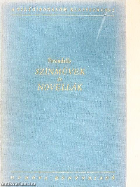 Színművek és novellák